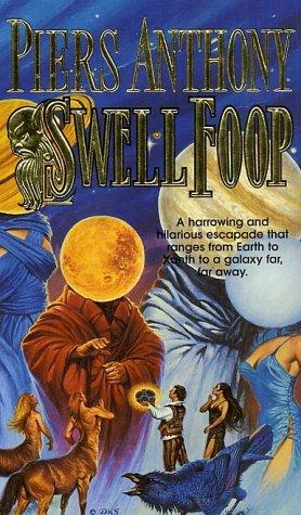 Piers Anthony: Swell Foop (Xanth) (Paperback, 2002, Tor Fantasy)