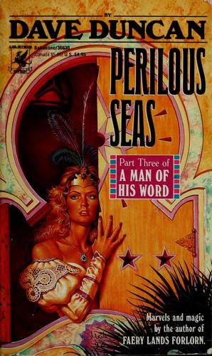 Dave Duncan: Perilous seas. (Paperback, 1991, Ballantine)