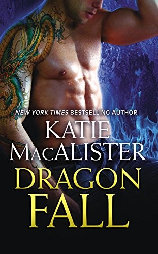 Katie MacAlister: Dragon Fall (Paperback, 2015, Forever)