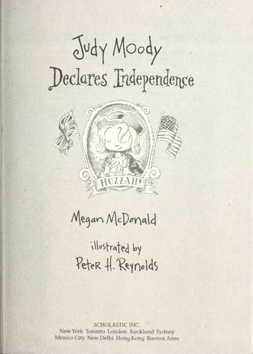 Megan Mc Donald: Judy Moody Declares Independence (Hardcover, 2006, Scholastic, Inc.)