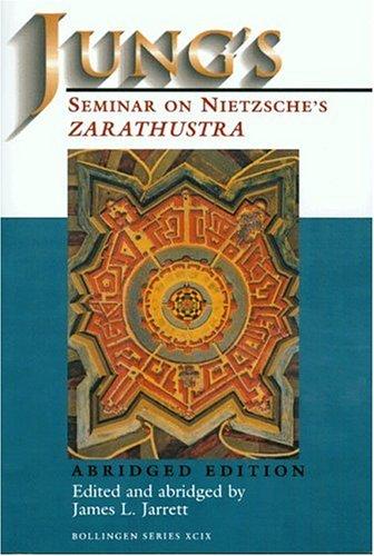 Carl Gustav Jung: Jung's seminar on Nietzsche's Zarathustra (1998, Princeton University Press)