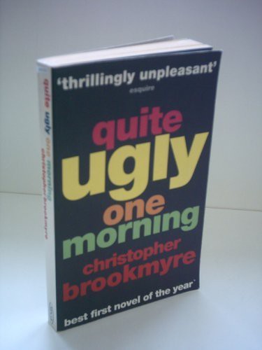 Christopher Brookmyre: Quite Ugly One Morning (Paperback, 1998, Abacus)