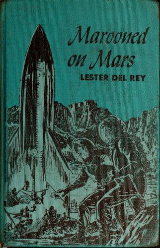 Lester del Rey: Marooned on Mars (1952, Winston)