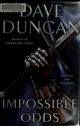 Dave Duncan: Impossible odds (2003, EOS)