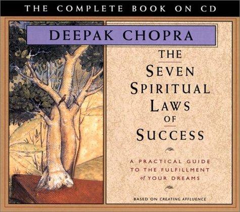 Deepak Chopra: The Seven Spiritual Laws of Success (AudiobookFormat, New World Library / Amber-Allen Publishing)