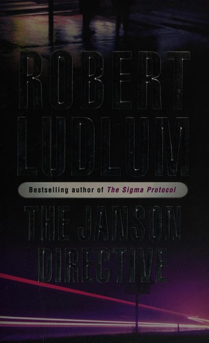 Robert Ludlum: The Janson directive (2003, Orion)