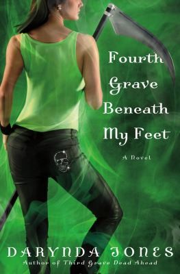 Darynda Jones: Fourth Grave Beneath My Feet (2012, St. Martin's Press)
