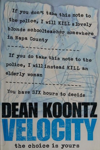 Dean Koontz: Velocity (2005, HarperCollins Publishers)