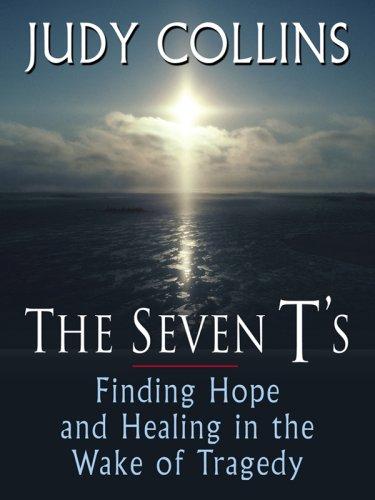 Judy Collins: The Seven T's (Hardcover, 2007, Thorndike Press)