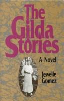 Jewelle Gomez: The Gilda stories (1991, Firebrand Books)