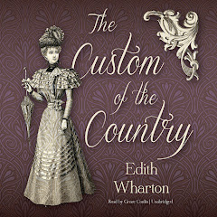 Edith Wharton: The Custom of the Country (AudiobookFormat, 2009, Blackstone Audio Inc.)