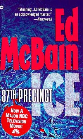 Ed McBain: Ice (87th Precinct) (1996, Warner Books)