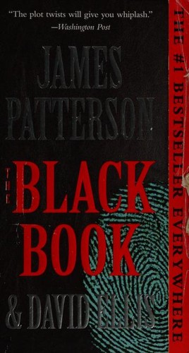 James Patterson OL22258A, David Ellis: Black Book (2018, Grand Central Publishing)