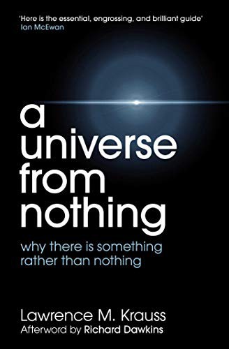 Lawrence Maxwell Krauss: A Universe from Nothing. Lawrence M. Krauss (Paperback, 2012, Simon & Schuster)