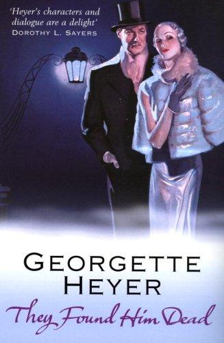 Georgette Heyer: They Found Him Dead (Paperback, 2006, Arrow)