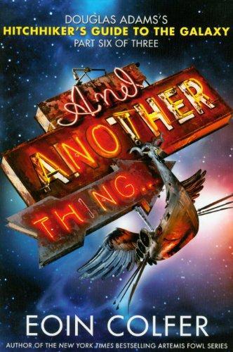 Eoin Colfer: And Another Thing... (Hardcover, 2009, Hyperion)