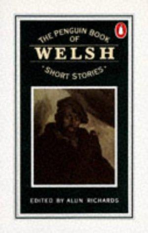 Alun Richards: The Penguin book of Welsh short stories (1976, Penguin)
