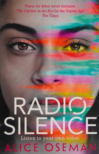 Alice Oseman: Radio Silence (2016, HarperCollins Publishers Limited)