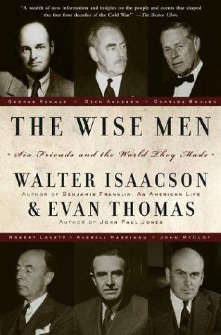 Walter Isaacson, Walter Isaacson, Evan Thomas: The wise men (Paperback, 1986, Touchstone)
