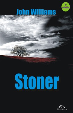 John Williams: Stoner (Spanish language, 2012, Baile del Sol)