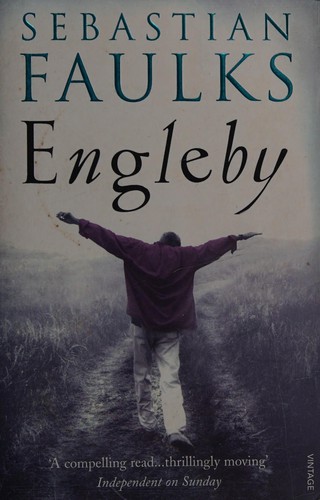 Sebastian Faulks: Engleby (Paperback, 2008, Vintage Books)