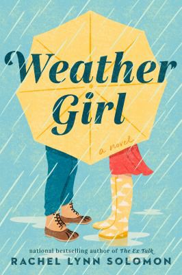 Rachel Lynn Solomon: Weather Girl (2022, Penguin Publishing Group)