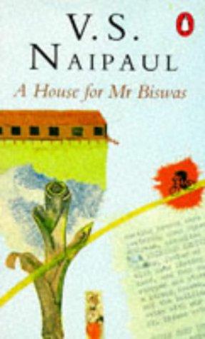 V. S. Naipaul: A House for Mr. Biswas (Paperback, 1976, Penguin (Non-Classics))