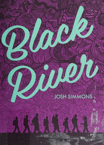 Josh Simmons: Black river (2015)