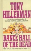 Tony Hillerman: Dance Hall of the Dead (Joe Leaphorn Novels) (Hardcover, 1999, Tandem Library)