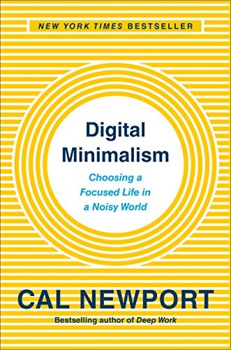 Cal Newport: Digital Minimalism (EBook, 2019, Portfolio)