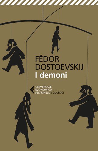 Fyodor Dostoevsky: I demoni (Paperback, Italian language, 2009, Feltrinelli)