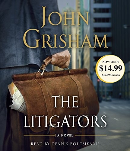 John Grisham: The Litigators (AudiobookFormat, 2012, Random House Audio)