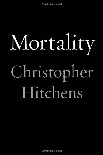 Christopher Hitchens: Mortality (Hardcover, 2012, Signal)