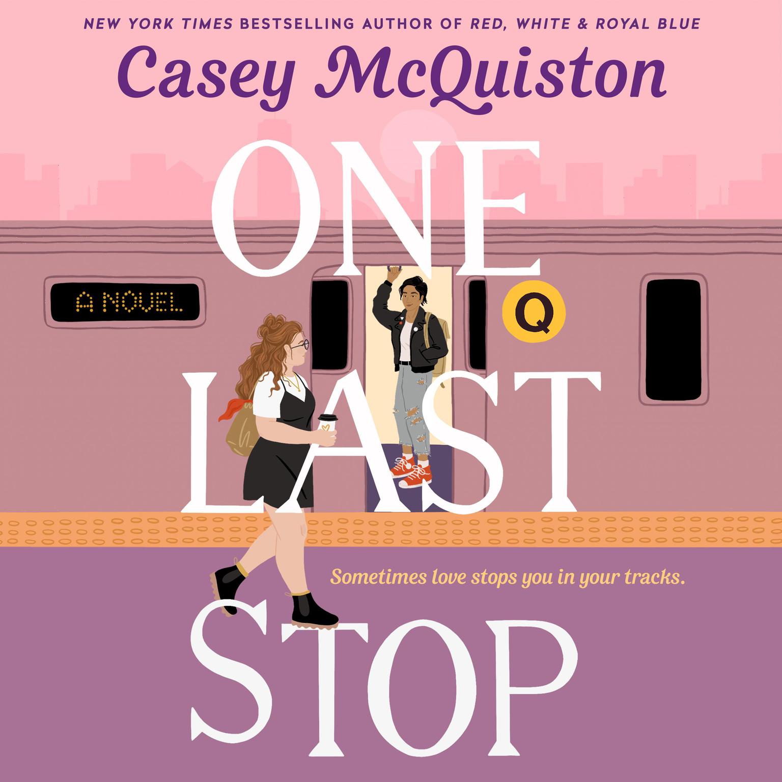 Casey McQuiston: One Last Stop (EBook, 2021, St. Martin's Press)