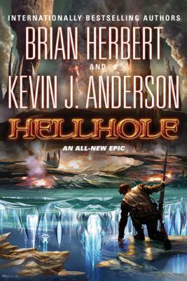 Brian Herbert: Hellhole (2011, Tor)