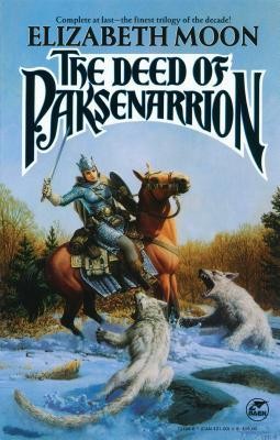 Elizabeth Moon: The Deed of Paksenarrion (Books 1-3) (1992, Baen)