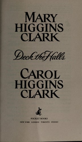 Mary Higgins Clark: Deck the halls (2010, Pocket Books)