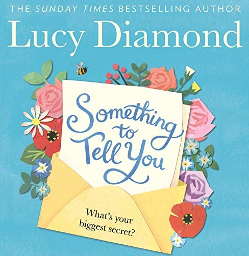 Lucy Diamond: Something to Tell You (AudiobookFormat, 2019, Macmillan)