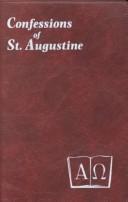 Augustine of Hippo, J. M. Lelen, J. M. Leleu: The confessions of St. Augustine (Paperback, 1997, Catholic Book Pub. Co.)