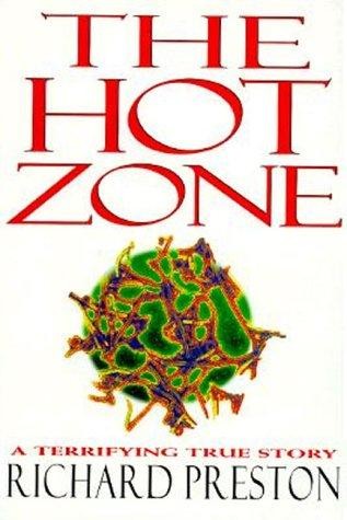 Richard Preston: The hot zone (1994, Doubleday)