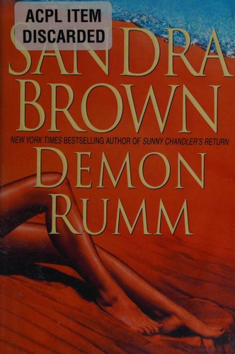 Sandra Brown: Demon Rumm (Hardcover, 2005, Bantam Books)