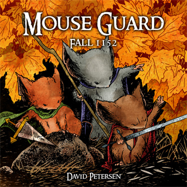 David Petersen: Mouse Guard (2007, Archaia Studio)