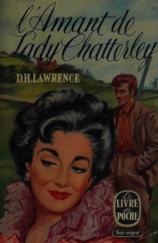 D. H. Lawrence: L'amant de Lady Chatterley (French language, 1962, Gallimard)