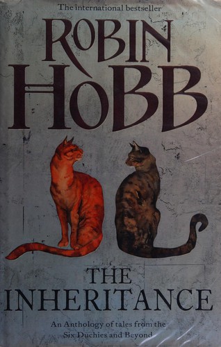 Robin Hobb: The Inheritance (Paperback, 2011, HarperCollins, HarperCollins Publishers)