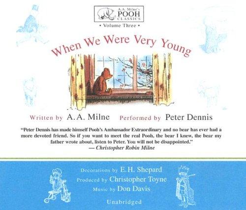 A. A. Milne: When We Were Very Young (Winnie-the-Pooh) (A. a. Milne's Pooh Classics) (AudiobookFormat, 2005, Blackstone Audiobooks)