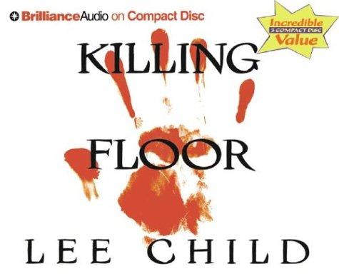 Lee Child: Killing Floor (Jack Reacher) (AudiobookFormat, 2004, Brilliance Audio on CD Value Priced)