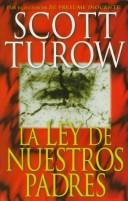 Scott Turow: LA Ley De Nuestros Padres (Paperback, 1997, Atlantida/Argentina)