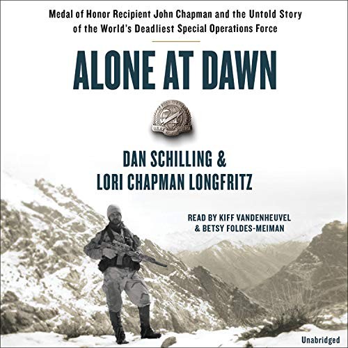 Dan Schilling, Lori Longfritz, Kiff VandenHeuvel, Betsy Foldes Meiman: Alone at Dawn (AudiobookFormat, 2019, Grand Central Publishing)