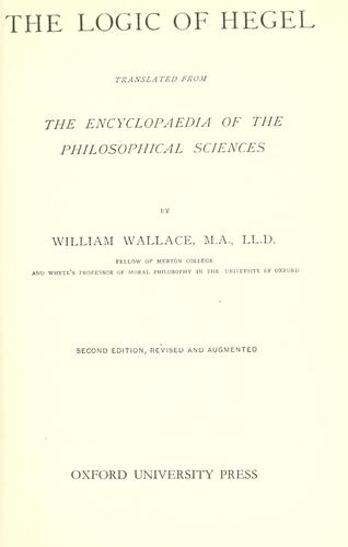 Georg Wilhelm Friedrich Hegel: The logic of Hegel (1904, Oxford University Press)