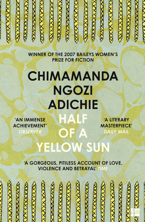 Chimamanda Ngozi Adichie: Half of a Yellow Sun (Paperback, 2014, Fourth Estate)